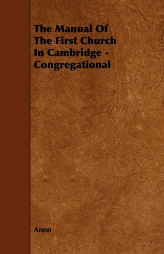 The Manual of the First Church in Cambridge: Congregational Religion & Esotericism