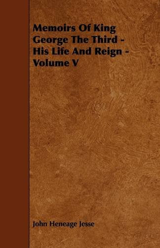 Memoirs of King George the Third: His Life and Reign Law