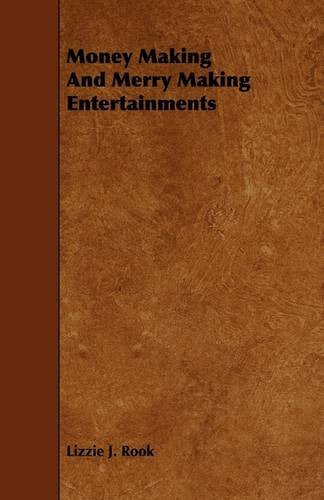 Money Making and Merry Making Entertainments Leisure & Fun