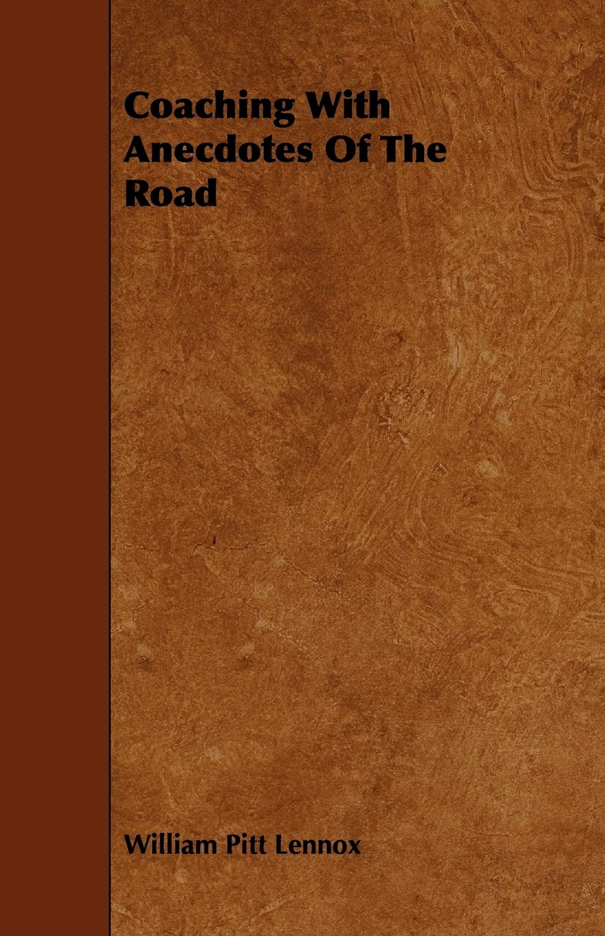 Coaching With Anecdotes of the Road Politics & History