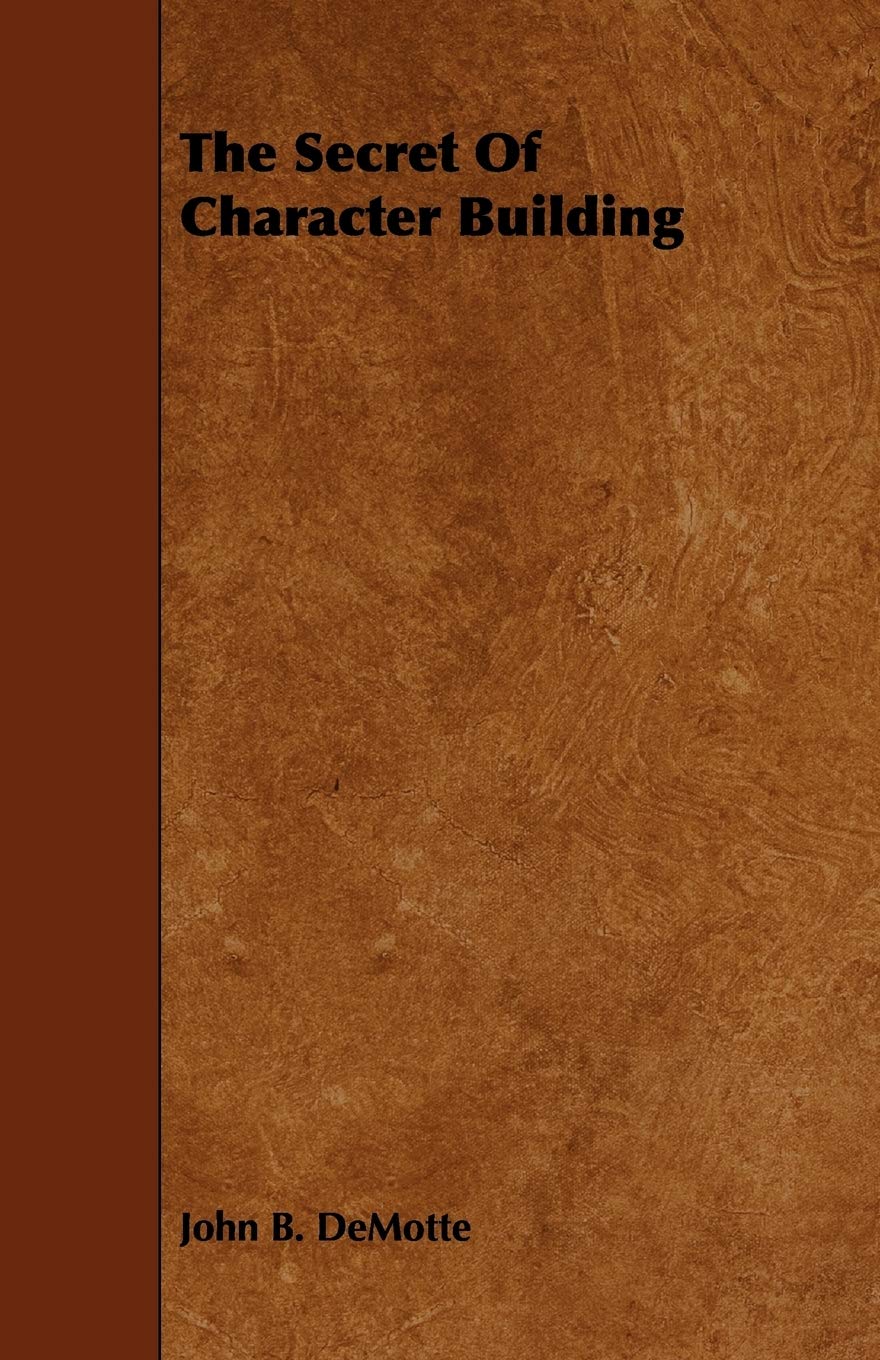 The Secret of Character Building Reference Books