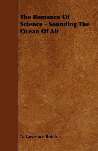 The Romance of Science: Sounding the Ocean of Air Business & Technology
