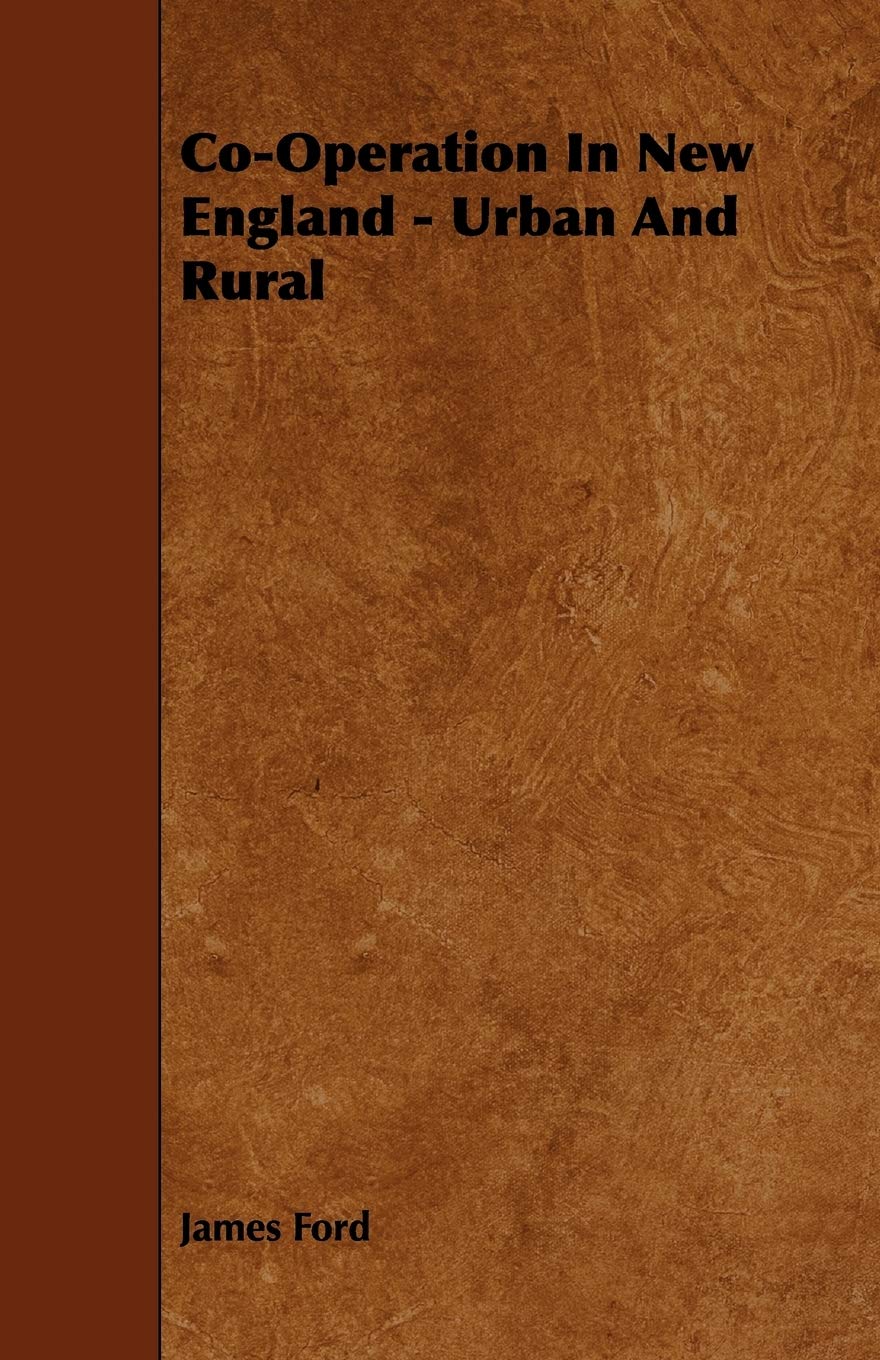 Co-Operation in New England: Urban and Rural Travel