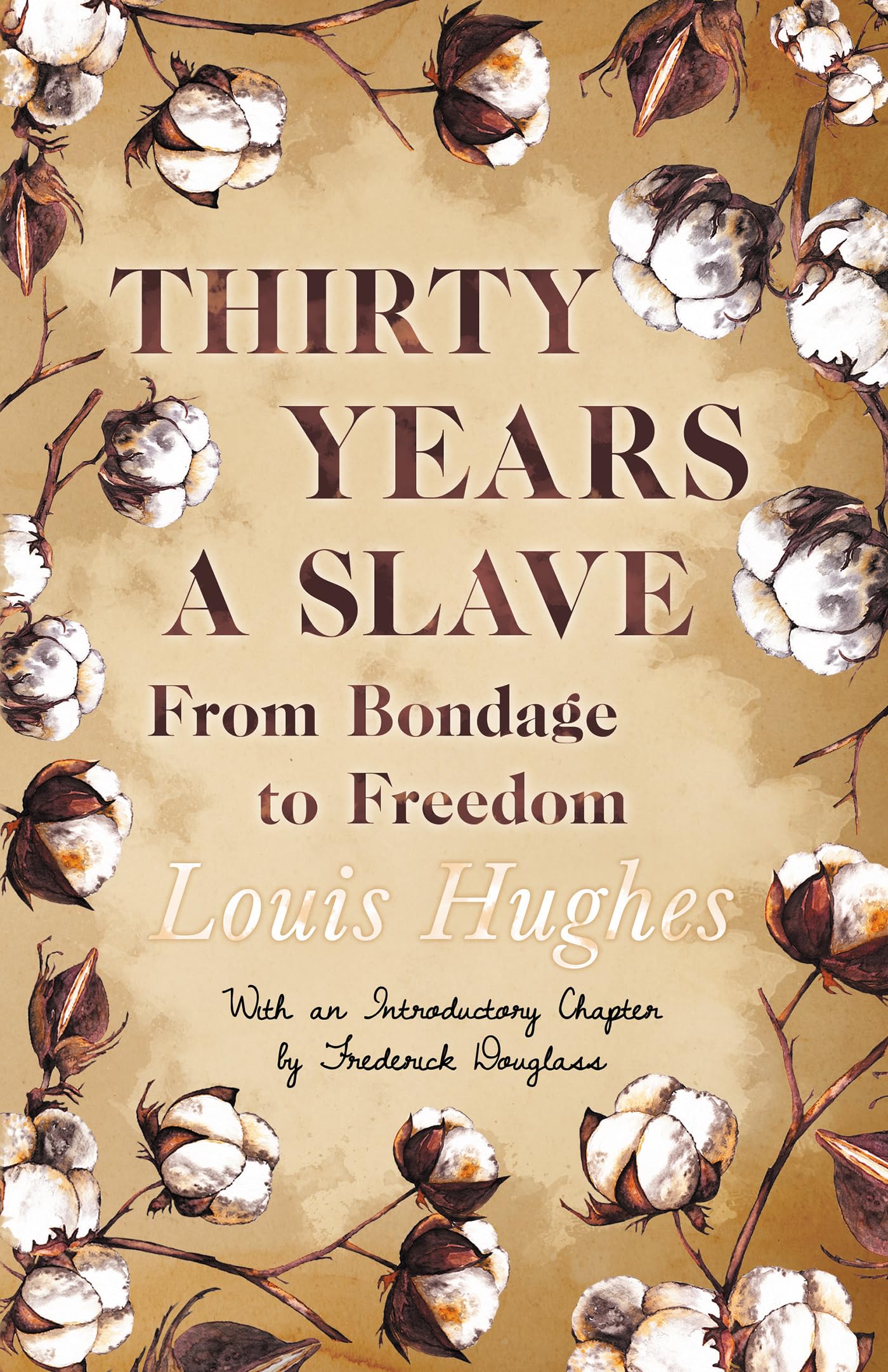 Thirty Years a Slave - From Bondage to Freedom: With an Introductory Chapter by Frederick Douglass Social Sciences