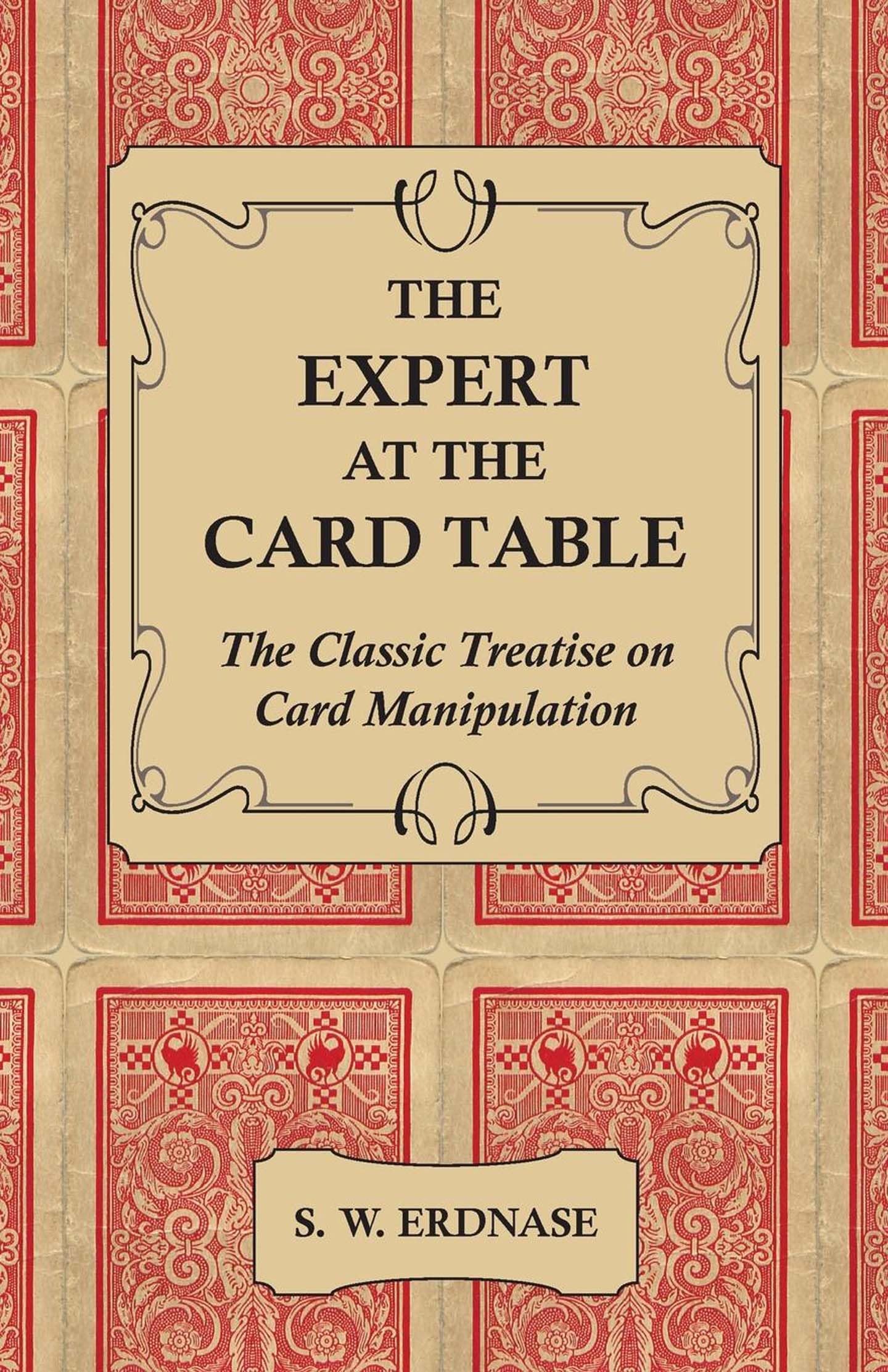 The Expert at the Card Table - The Classic Treatise on Card Manipulation Film, Art & Culture