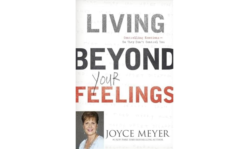 Living Beyond Your Feelings: Controlling Emotions So They Don't Control You Business, Finance & Career