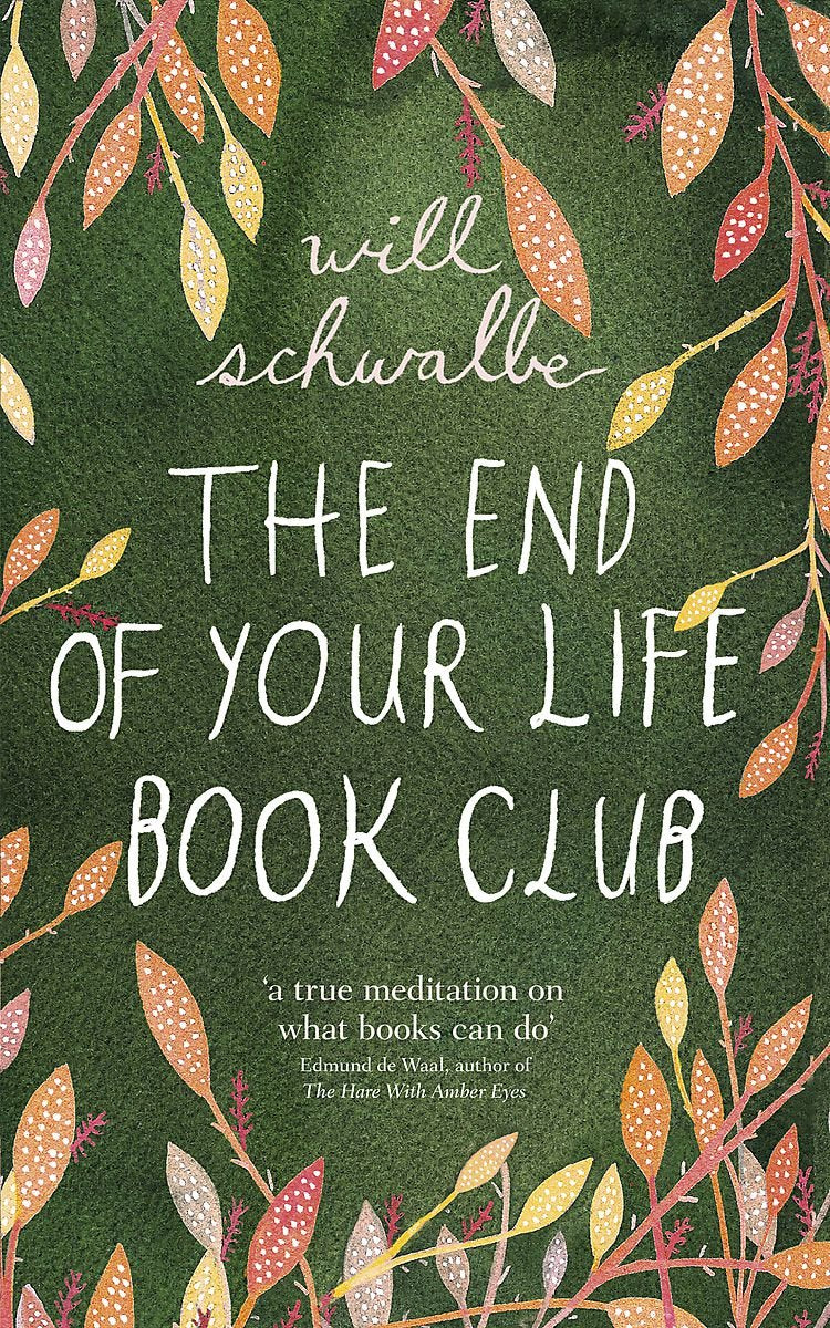 The End of Your Life Bookclub: A Mother, a Son and a World of Books Contemporary literature