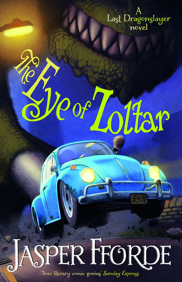 The Eye of Zoltar: Last Dragonslayer Book 3 Fantasy & Sci-Fi