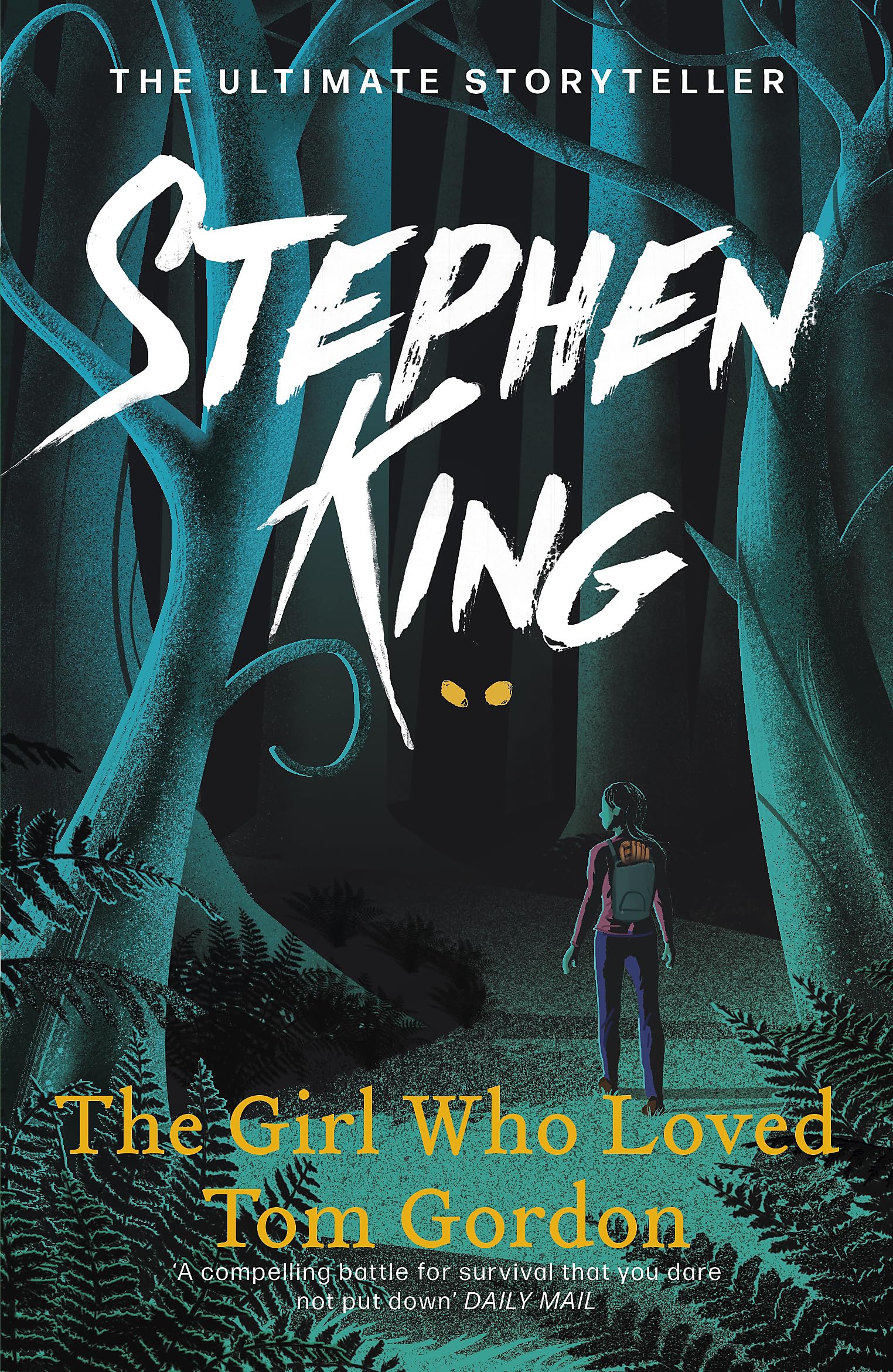 The Girl Who Loved Tom Gordon: Thrilling suspense from the No. 1 bestseller Action & Adventure