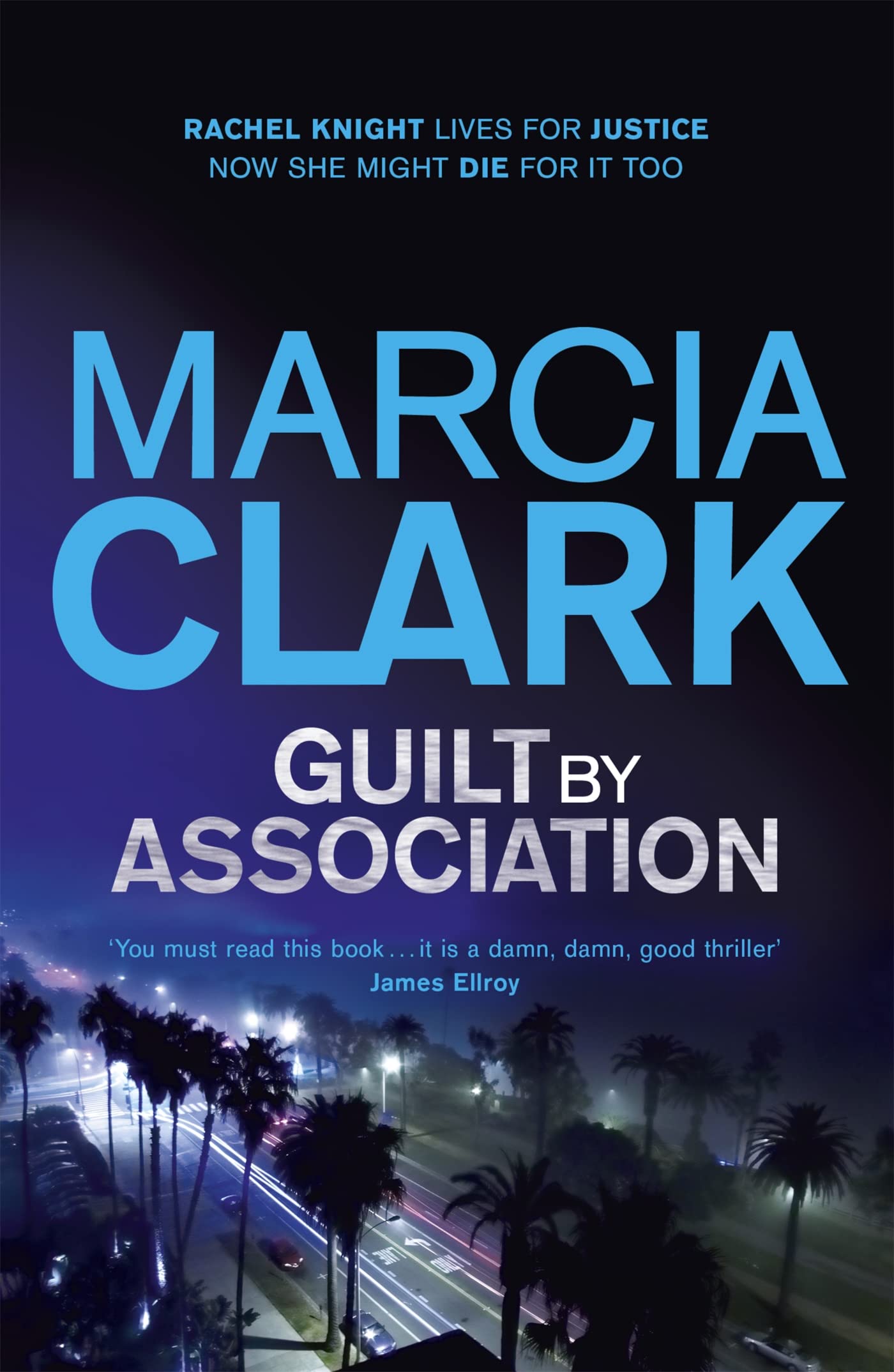 Guilt By Association: A Rachel Knight novel Action & Adventure