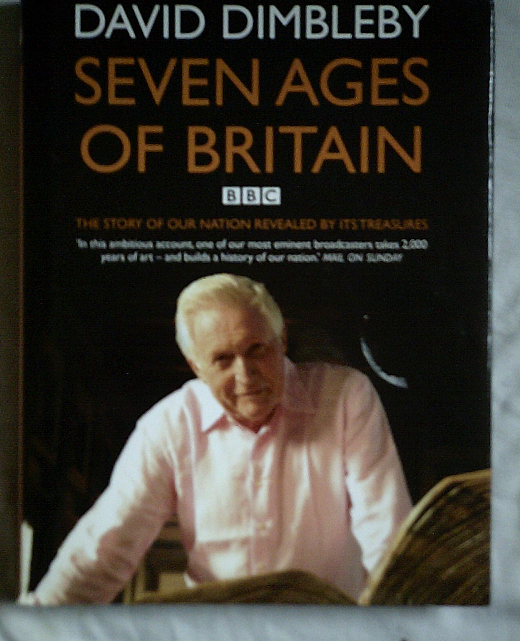 Seven Ages of Britain : The Story of Our Nation Re Books