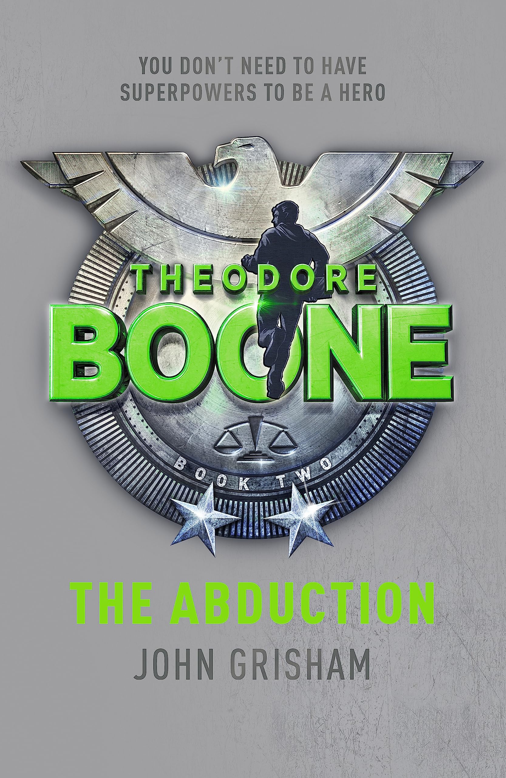 Theodore Boone: The Abduction Contemporary literature Books