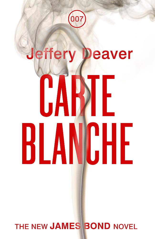 Carte Blanche, English edition: A James Bond Novel Action & Adventure