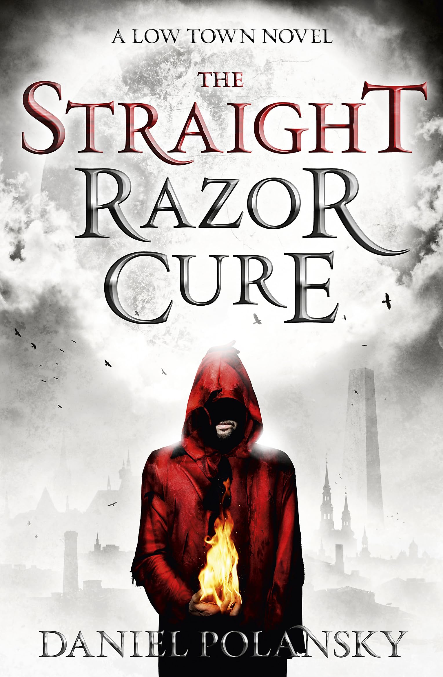 Low Town: The Straight Razor Cure: Low Town 1 Contemporary literature