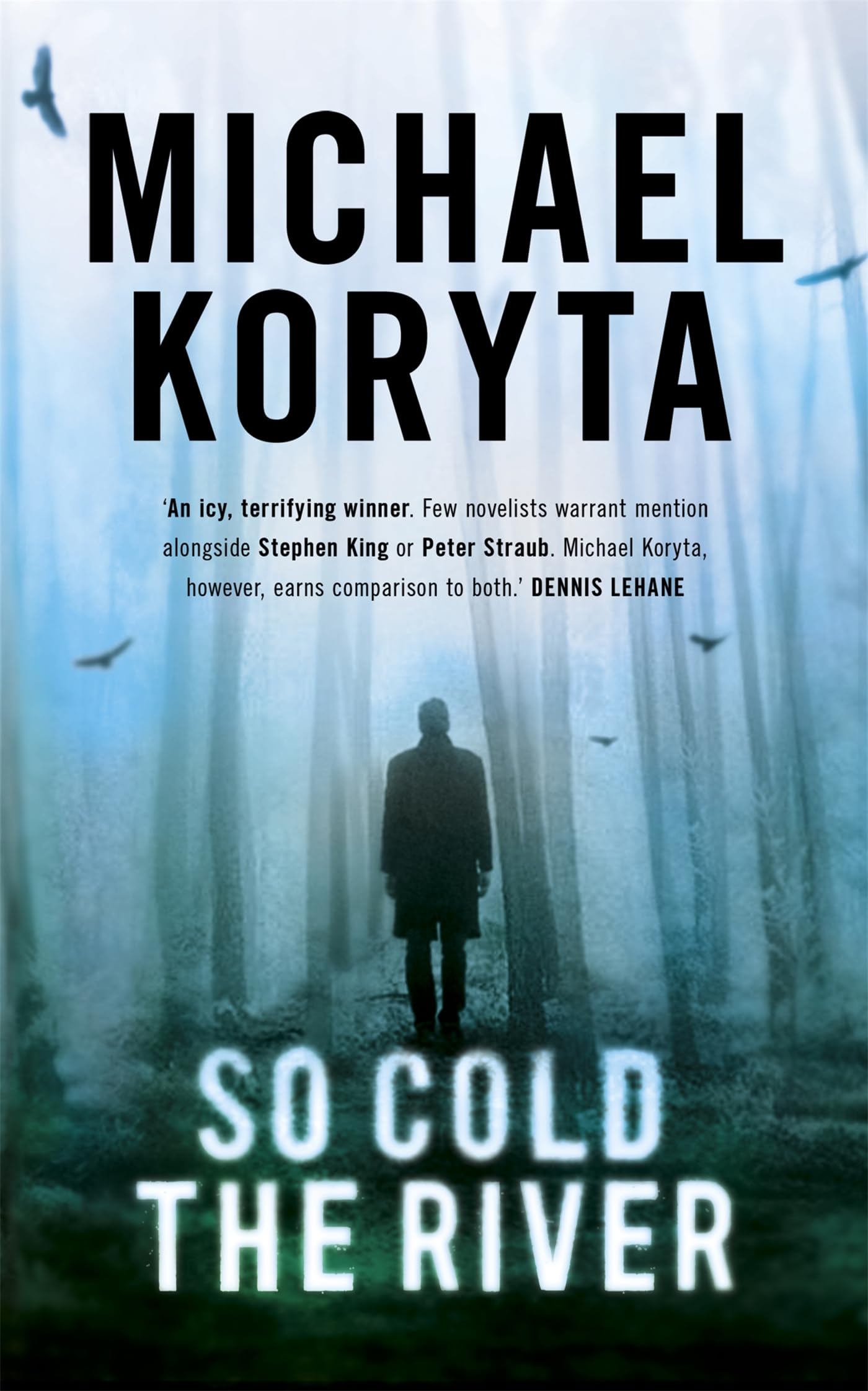 So Cold The River: Now a major motion picture Action & Adventure