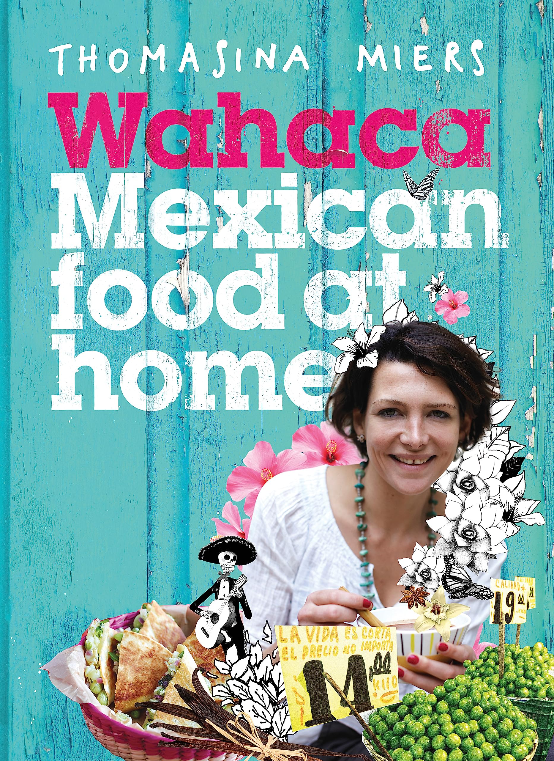 Wahaca - Mexican Food at Home Leisure, Home & Garden