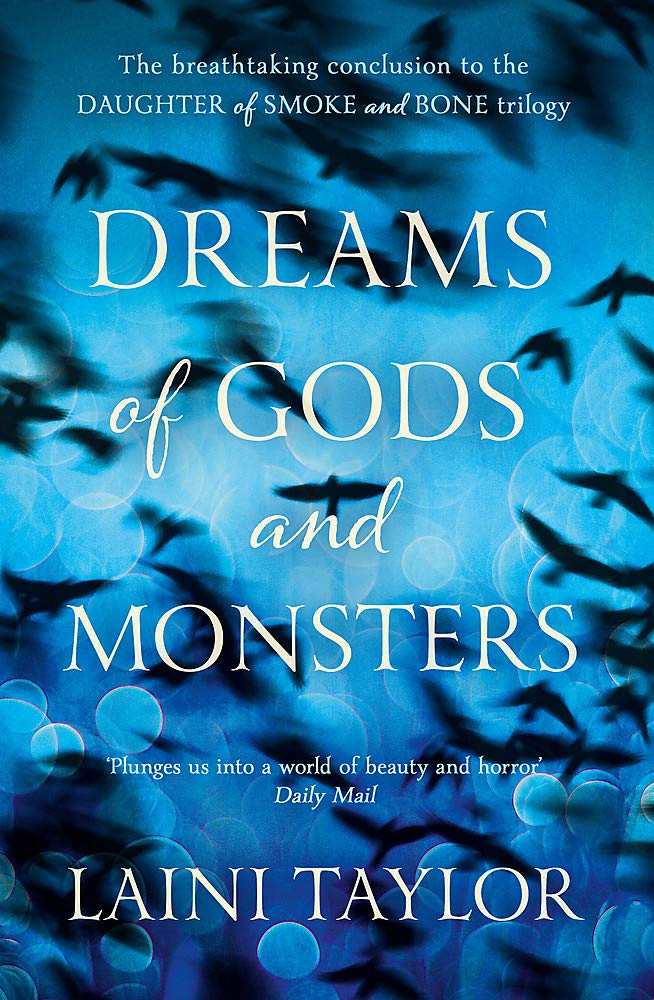 Daughter of Smoke and Bone - Dreams of Gods and Monsters (Daughter of Smoke and Bone Trilogy) Contemporary literature Books