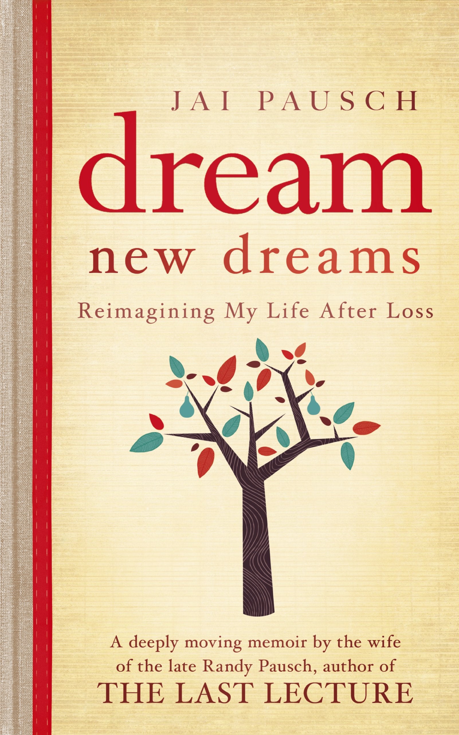 Dream New Dreams: Reimaging My Life After Loss Personalities