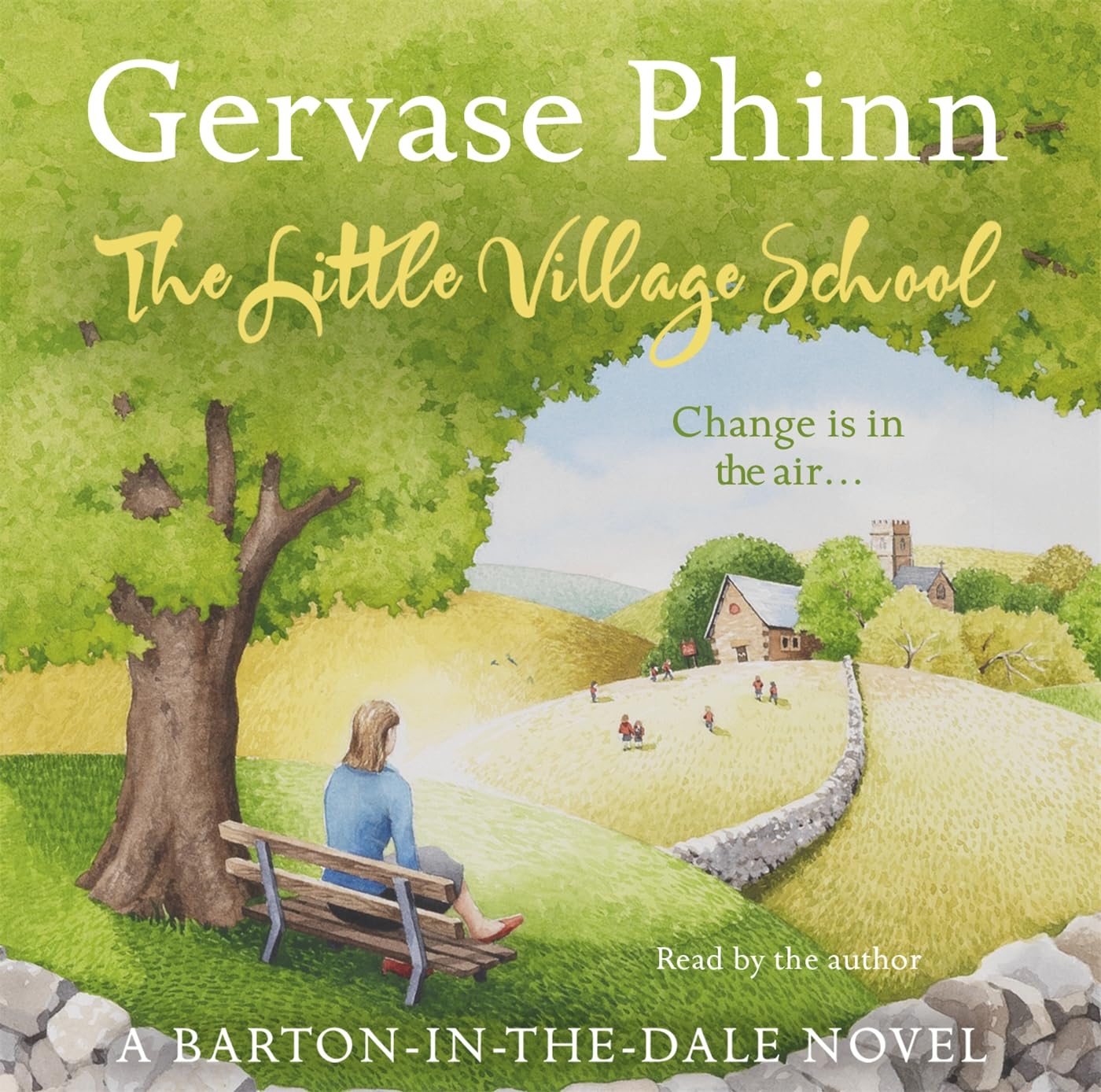 The Little Village School: Book 1 in the gorgeously uplifting Little Village School series (The Little Village School Series) cd
