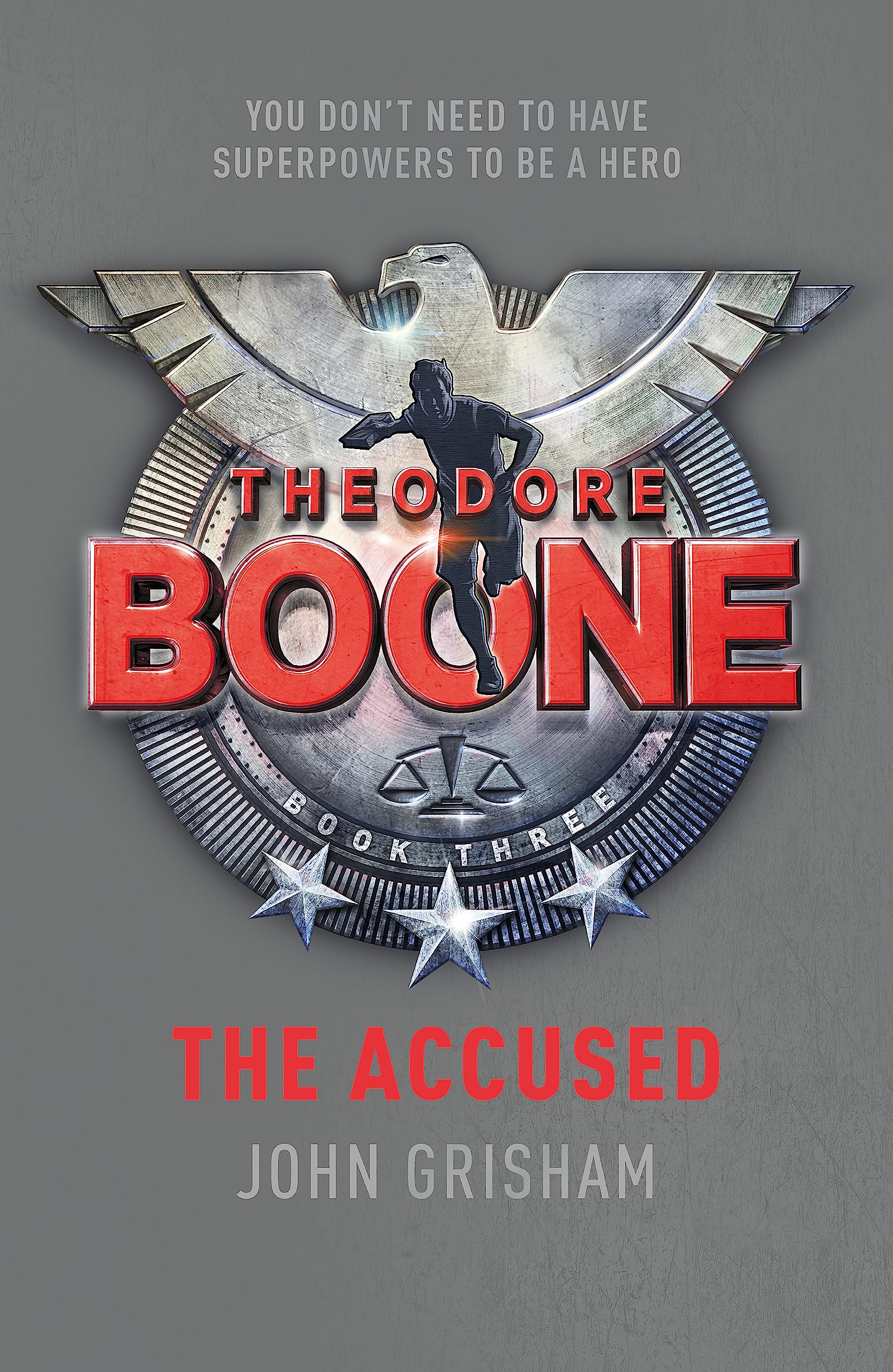 Theodore Boone: The Accused: Theodore Boone 3 Contemporary literature
