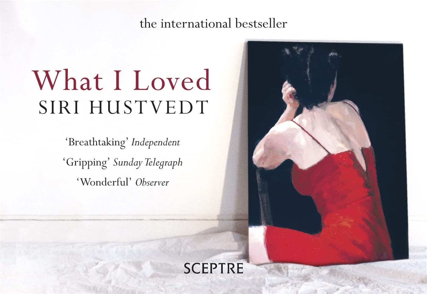 What I Loved: An 'addictive masterpiece' - The Times Contemporary literature