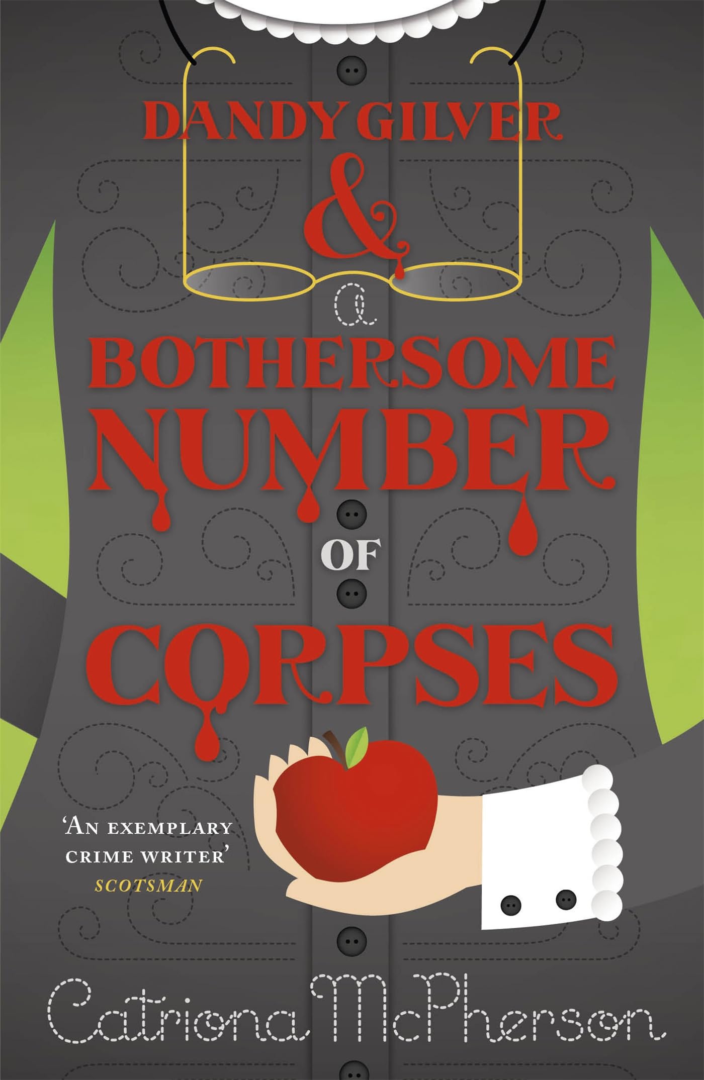 Dandy Gilver and a Bothersome Number of Corpses Contemporary literature