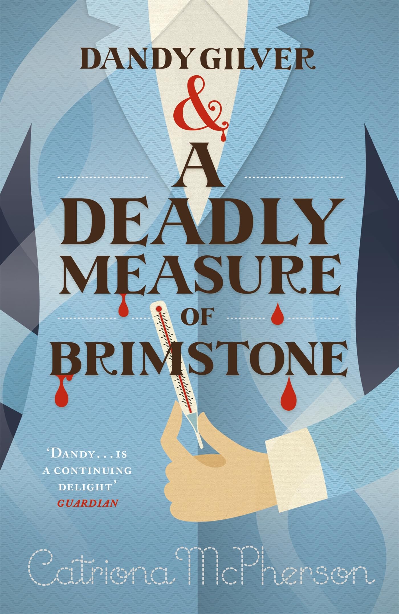 Dandy Gilver and a Deadly Measure of Brimstone book