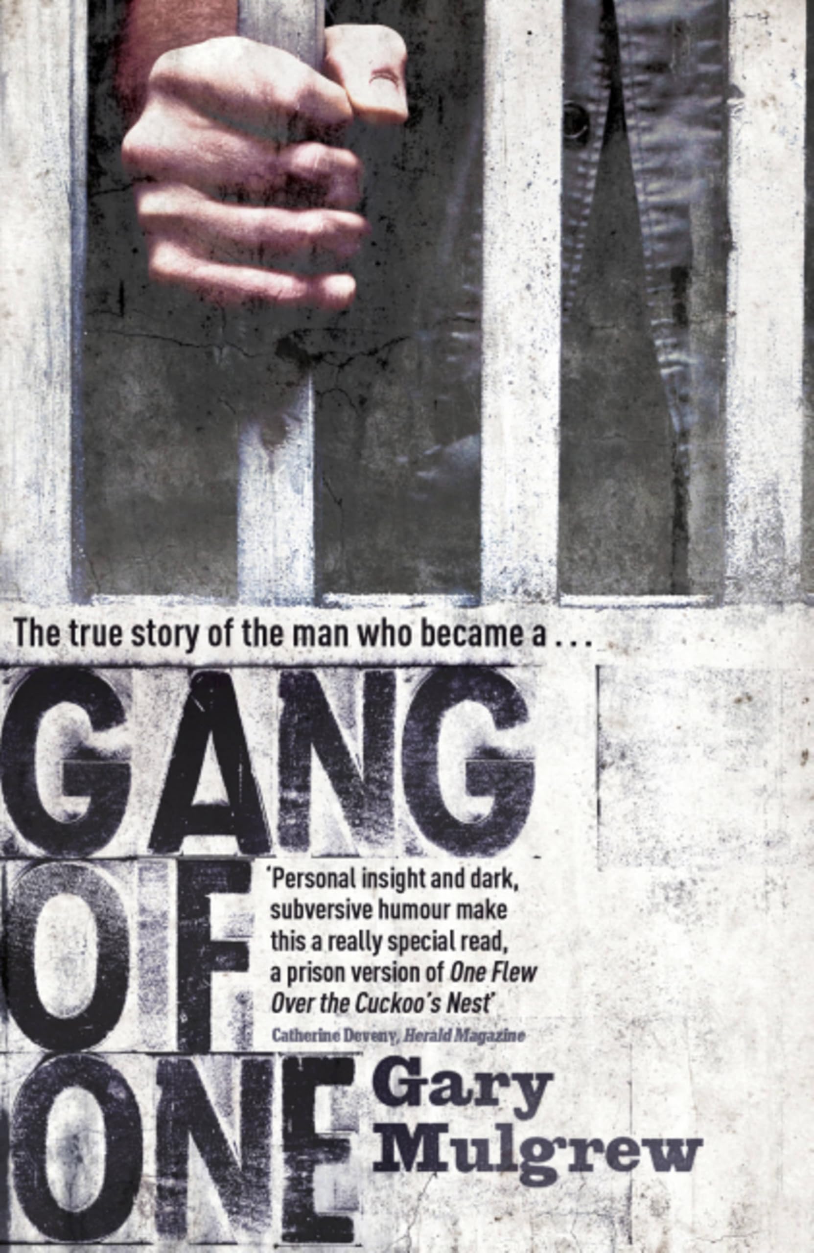 Gang of One: One Man's Incredible Battle to Find his Missing Daughter Law
