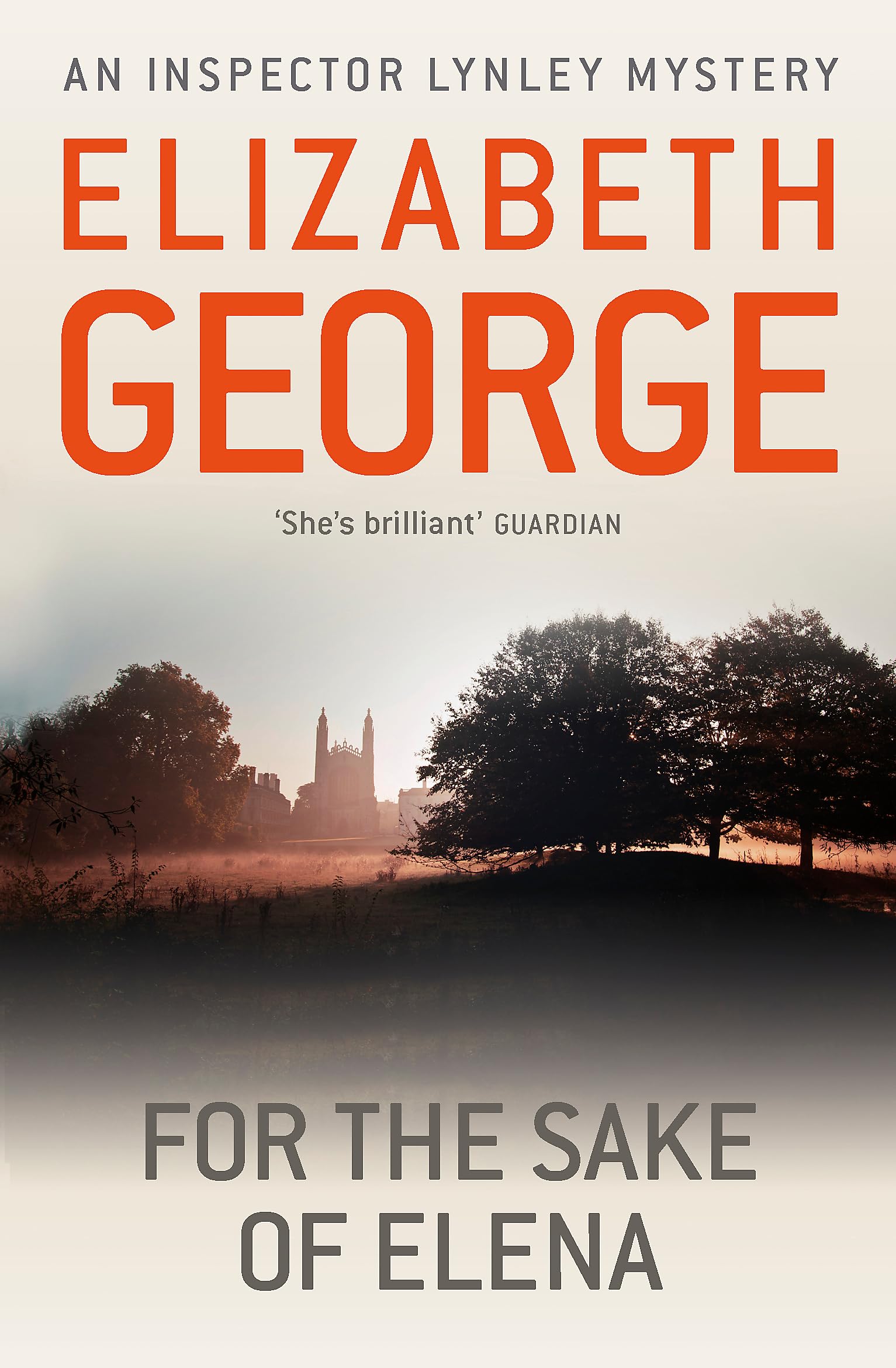 For The Sake Of Elena: An Inspector Lynley Novel: 5 Contemporary literature