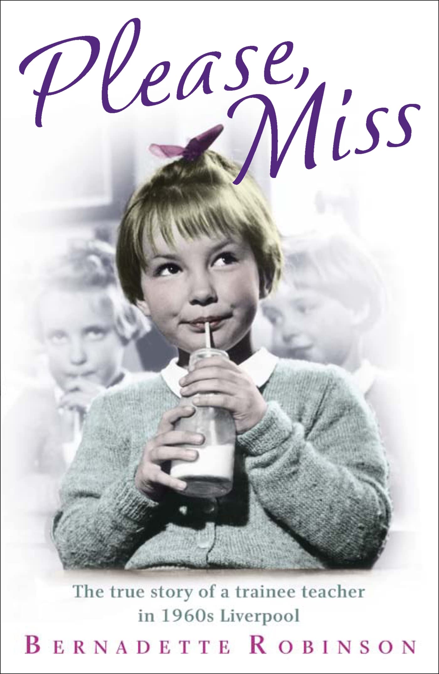 Please, Miss: The true story of a trainee teacher in 1960s Liverpool Science