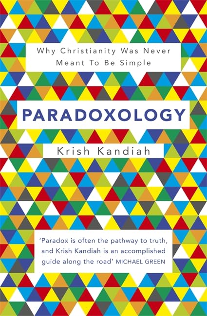 Paradoxology: Why Christianity Was Never Meant to Be Simple Religion & Esotericism