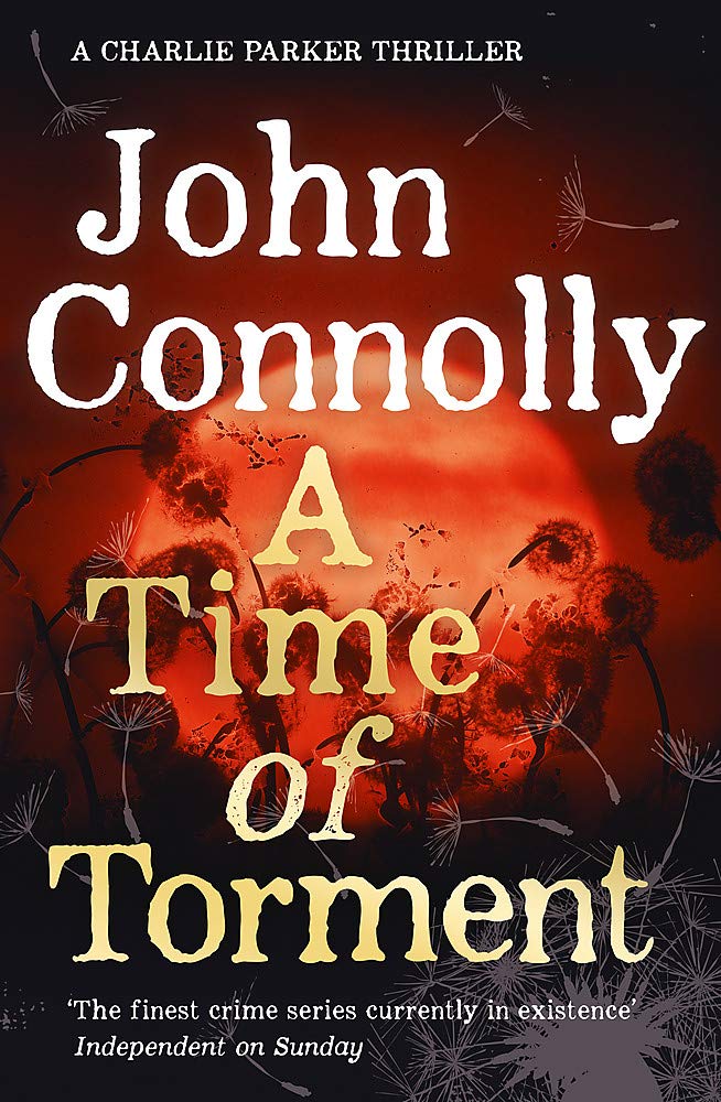 A Time of Torment: A Charlie Parker Thriller Action & Adventure