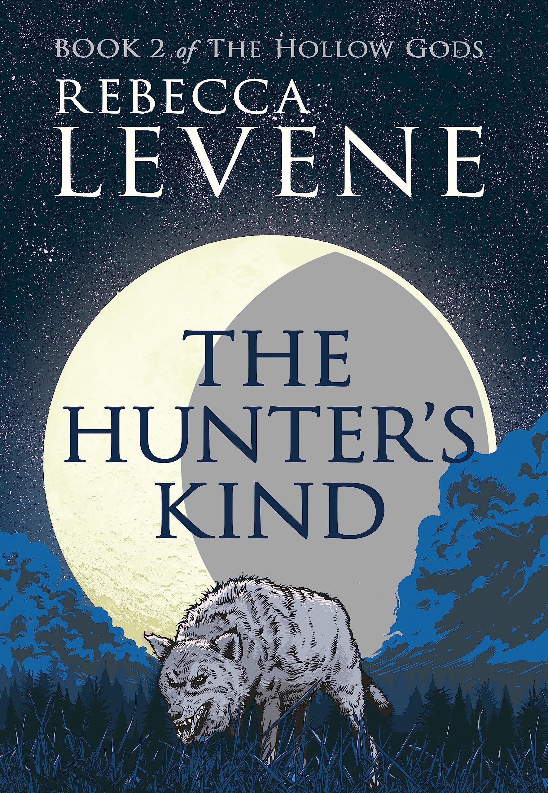 The Hunter's Kind: Book 2 of The Hollow Gods Action & Adventure