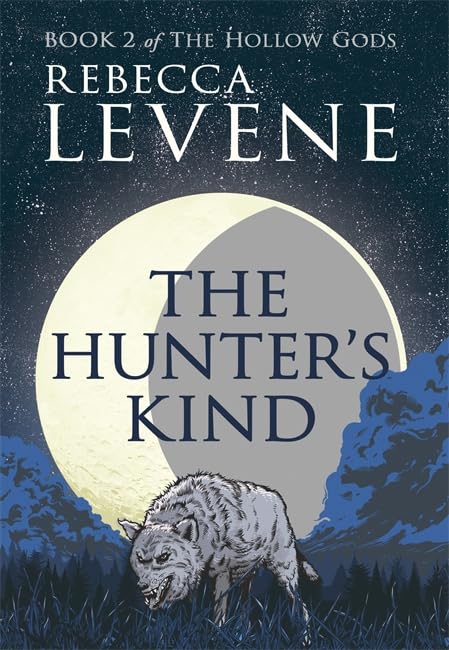 The Hunter's Kind: Book 2 of The Hollow Gods Action & Adventure