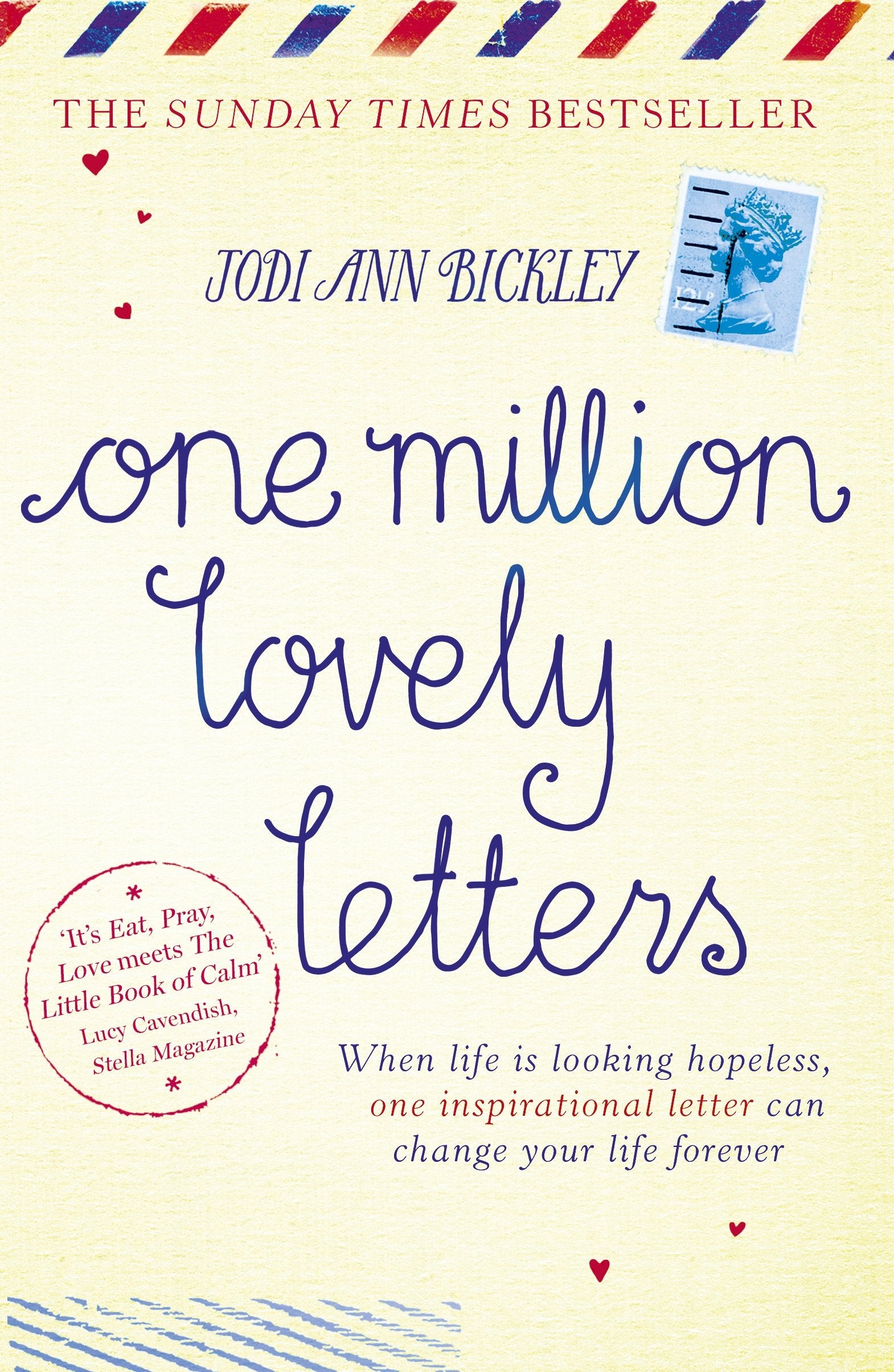 One Million Lovely Letters: When Life Is Looking Hopeless, One Inspirational Letter Can Change Your Life Forever Medicine
