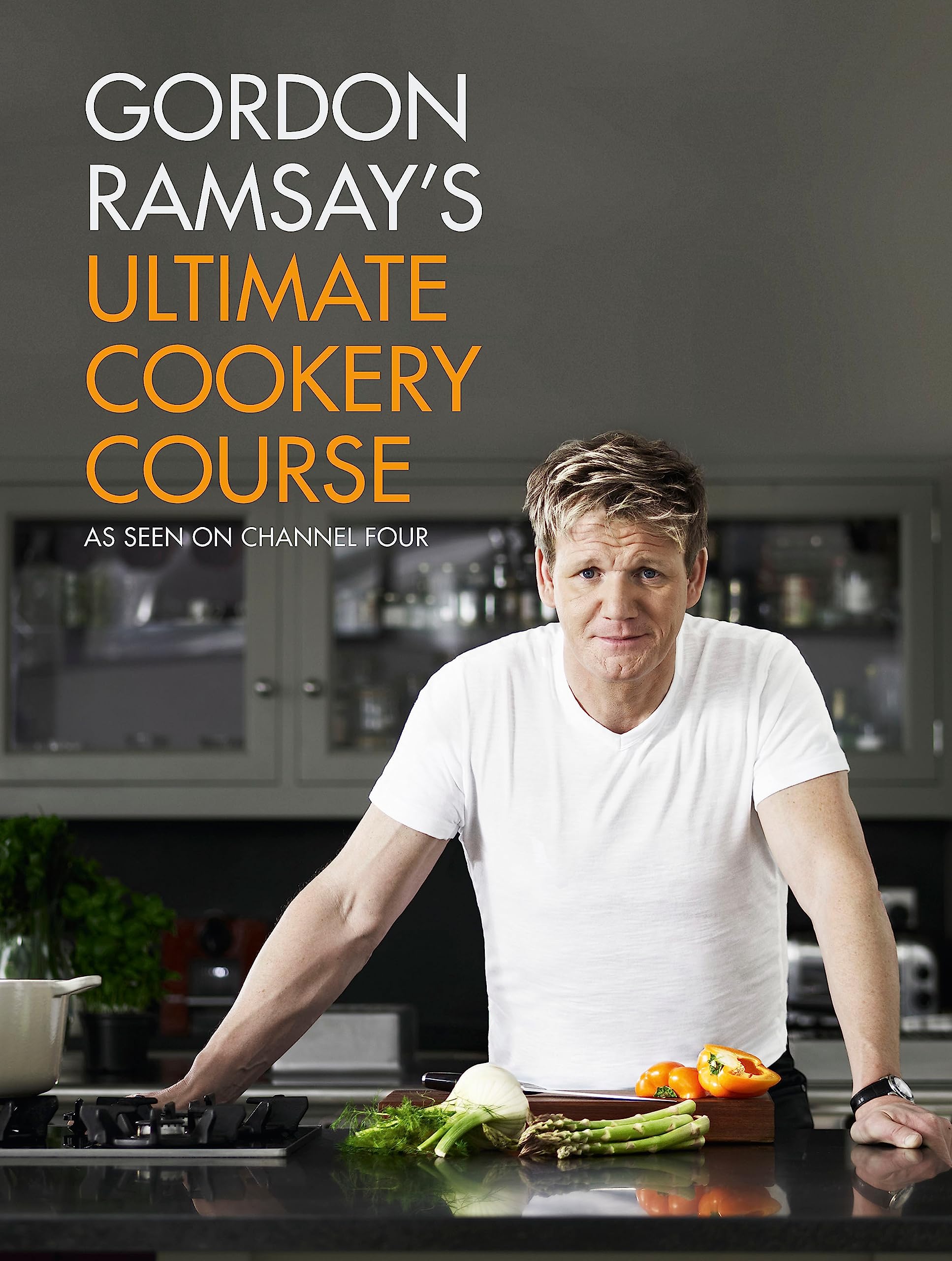 Gordon Ramsay's Ultimate Cookery Course Leisure, Home & Garden Books