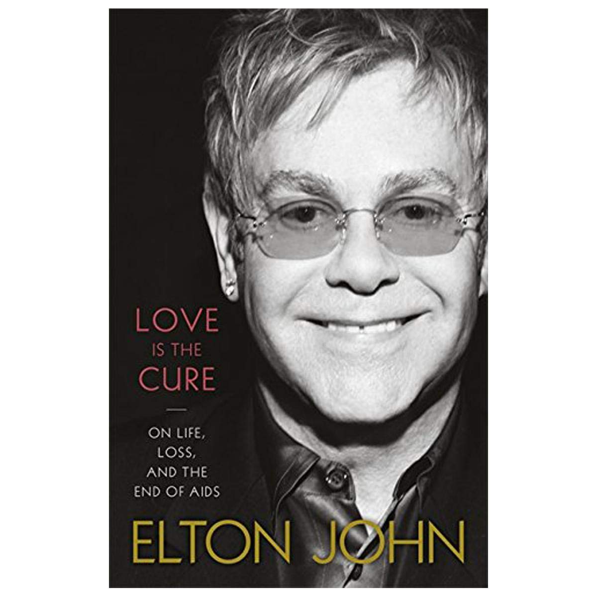 Love Is The Cure, English edition: On Life, Loss, and the End of Aids Memories