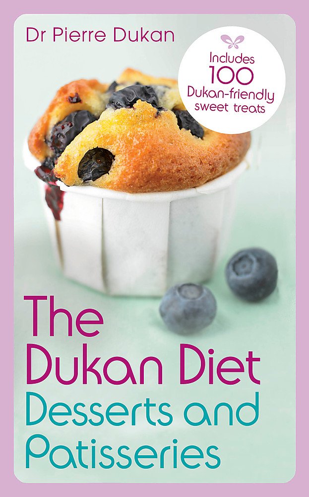 The Dukan Diet Desserts and Pastries Leisure, Home & Garden
