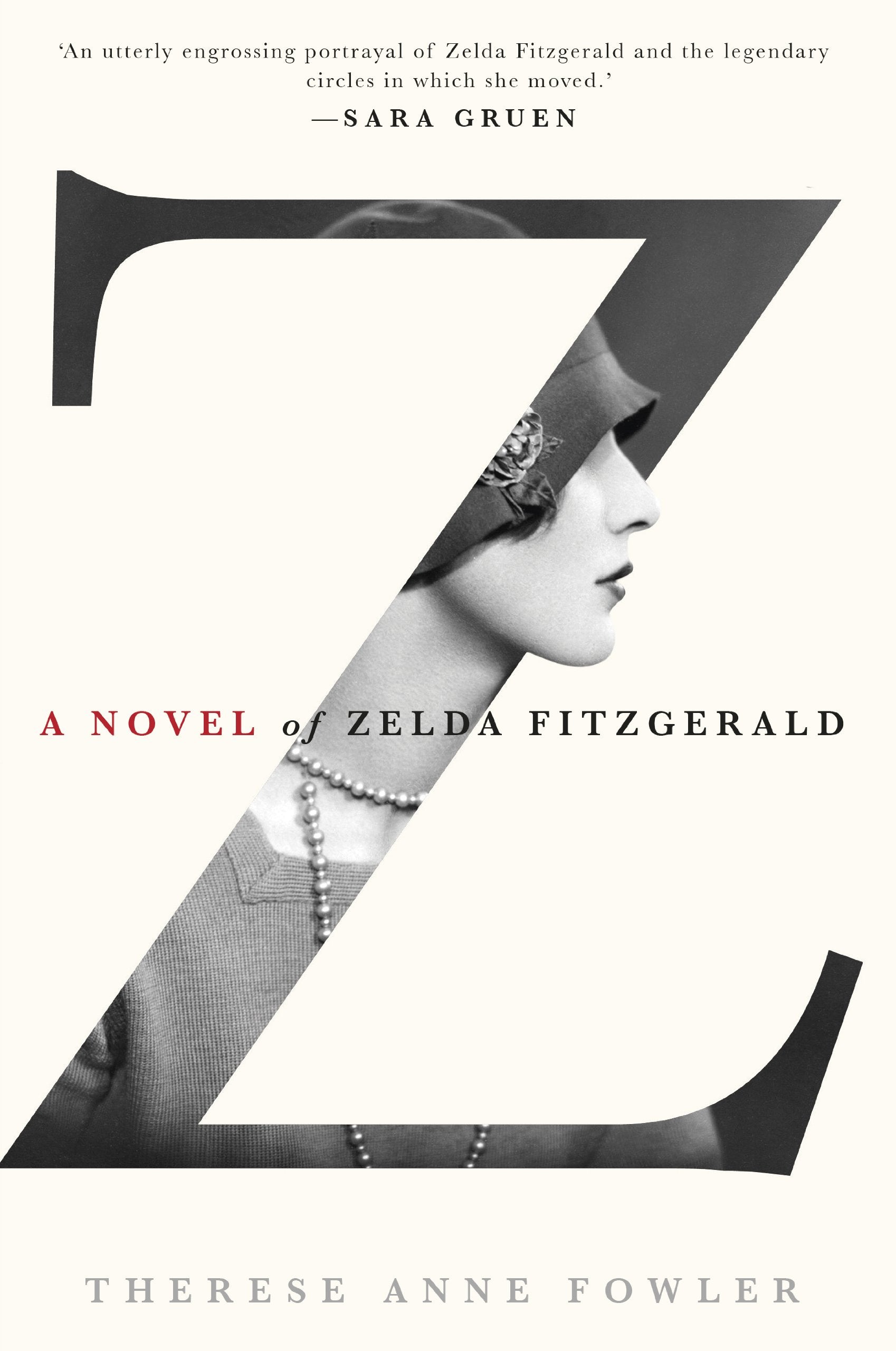 Z: A Novel of Zelda Fitzgerald Contemporary literature