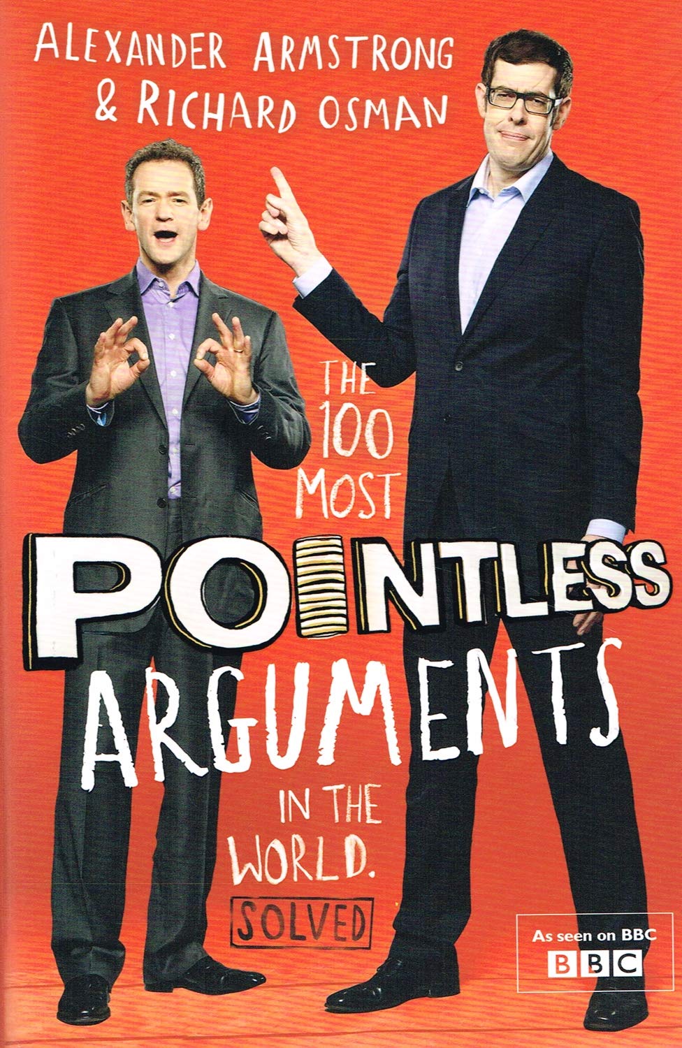The 100 Most Pointless Arguments in the World: A pointless book written by the presenters of the hit BBC 1 TV show (Pointless Books) Leisure & Fun