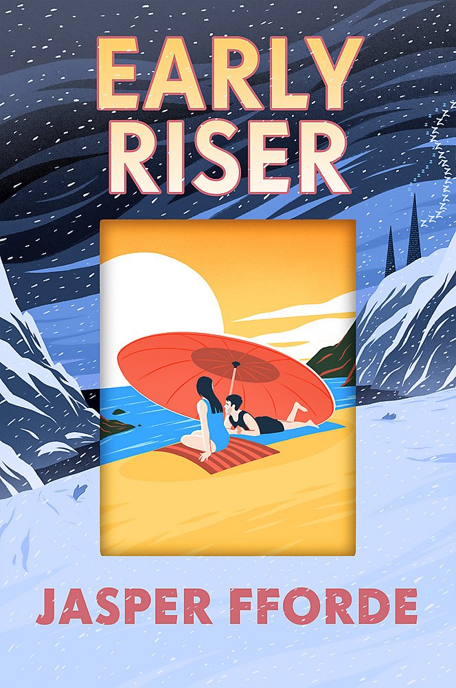 Early Riser: The standalone novel from the Number One bestselling author Action & Adventure