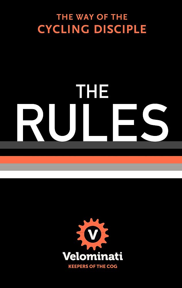 The Rules: The Way of the Cycling Disciple Leisure & Fun