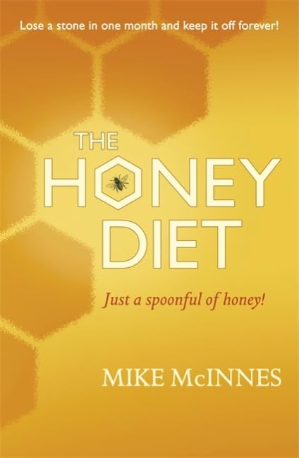 Eat, Sleep And Slim With Honey: The new scientific breakthrough Leisure, Home & Garden