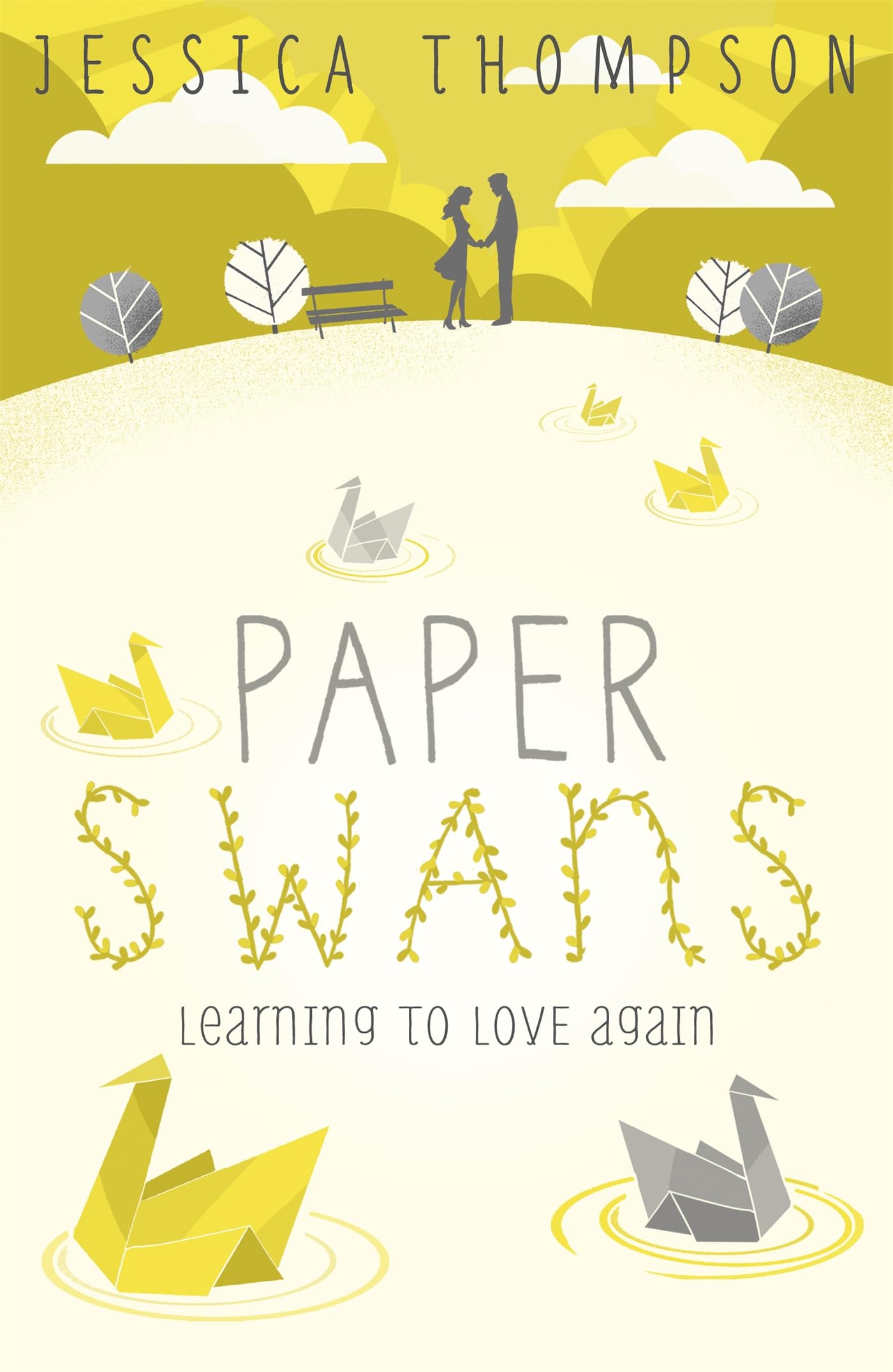 Paper Swans: Tracing the path back to love Contemporary literature