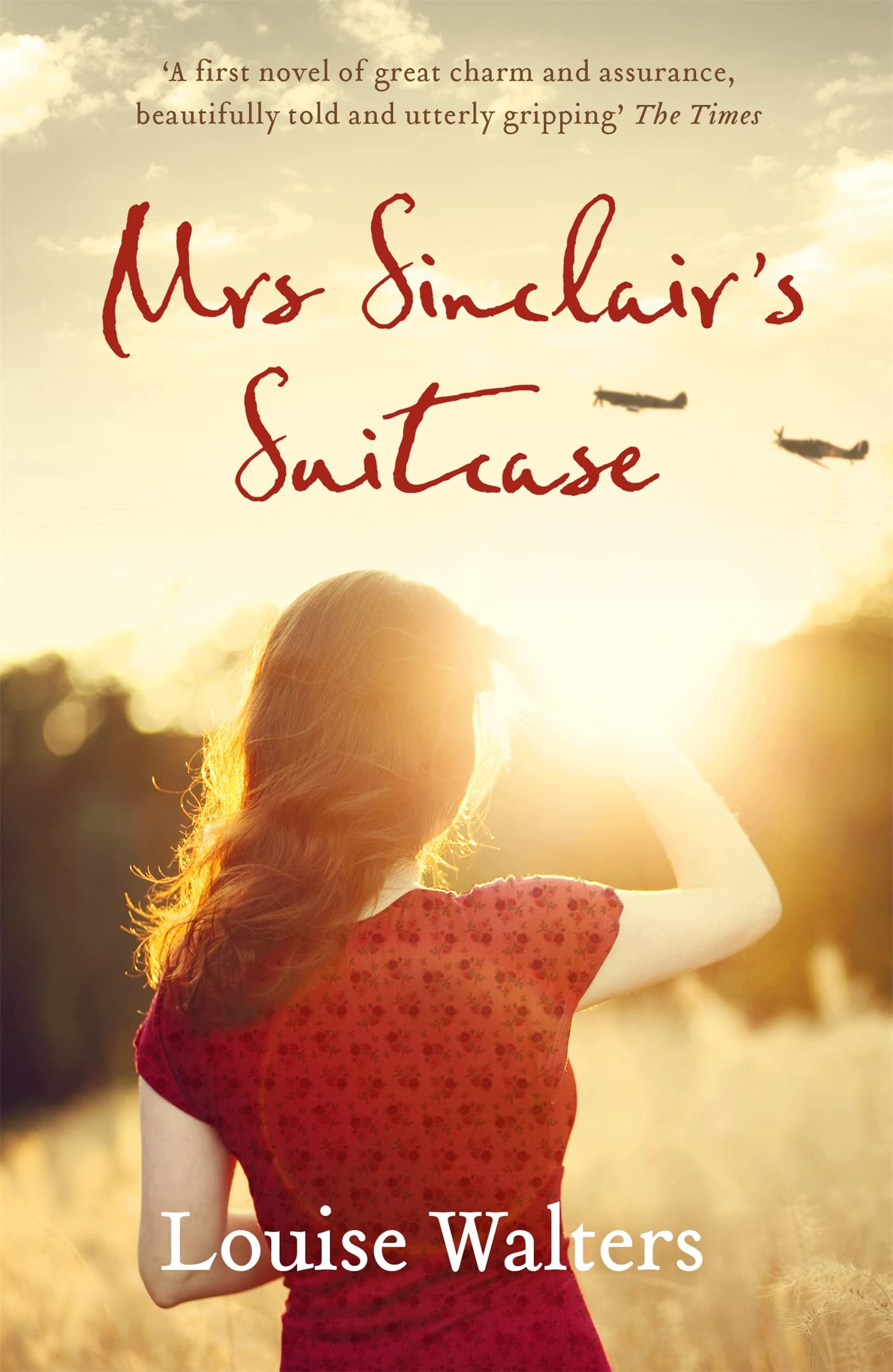Mrs Sinclair's Suitcase: 'A heart-breaking tale of loss, missed chances and enduring love' Good Housekeeping Contemporary literature