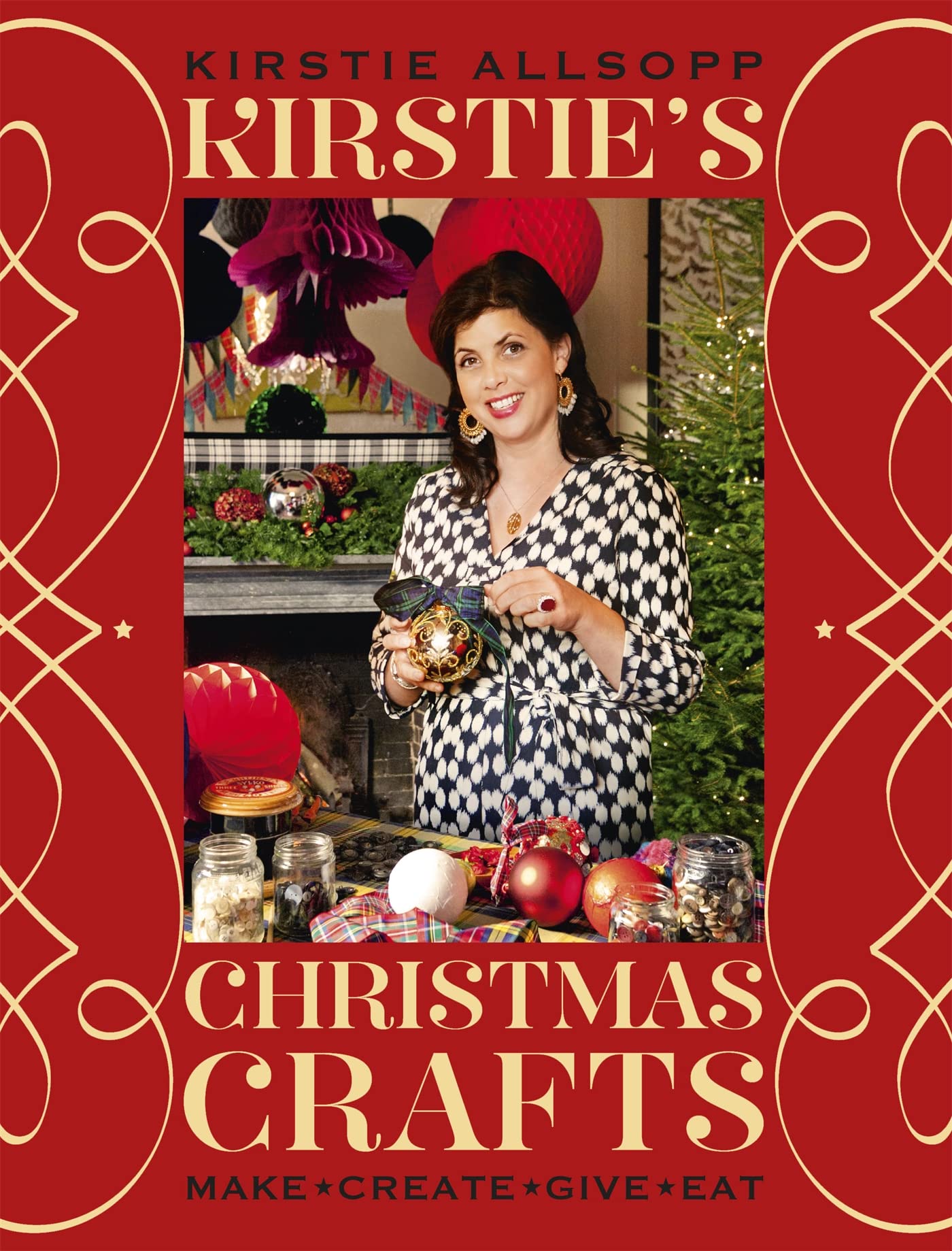 Kirstie's Christmas Crafts: Your guide to a festive season full of homemade treasures Hobbies & Crafts