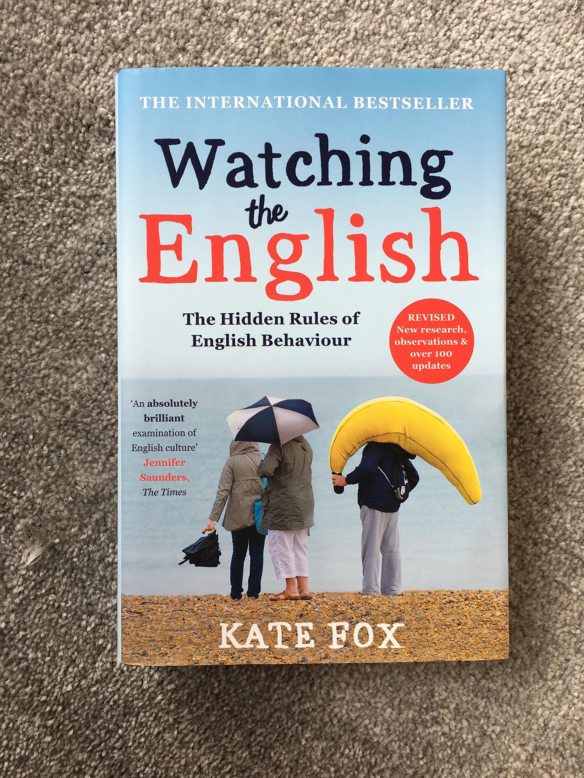 Watching the English: The International Bestseller Revised and Updated General education