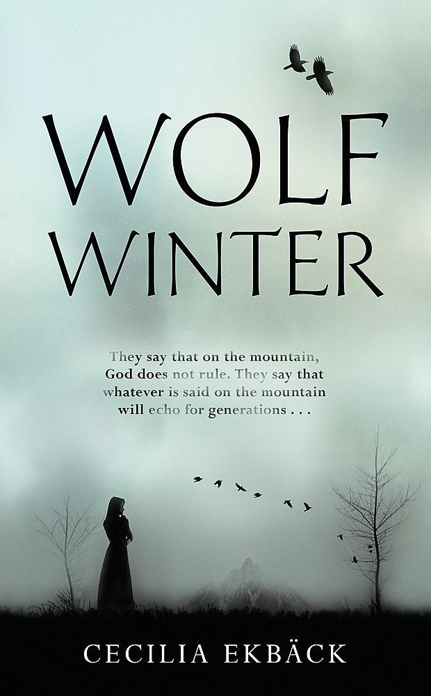 Wolf Winter: Winner of the 2016 HWA Goldsboro Debut Crown Award Contemporary literature