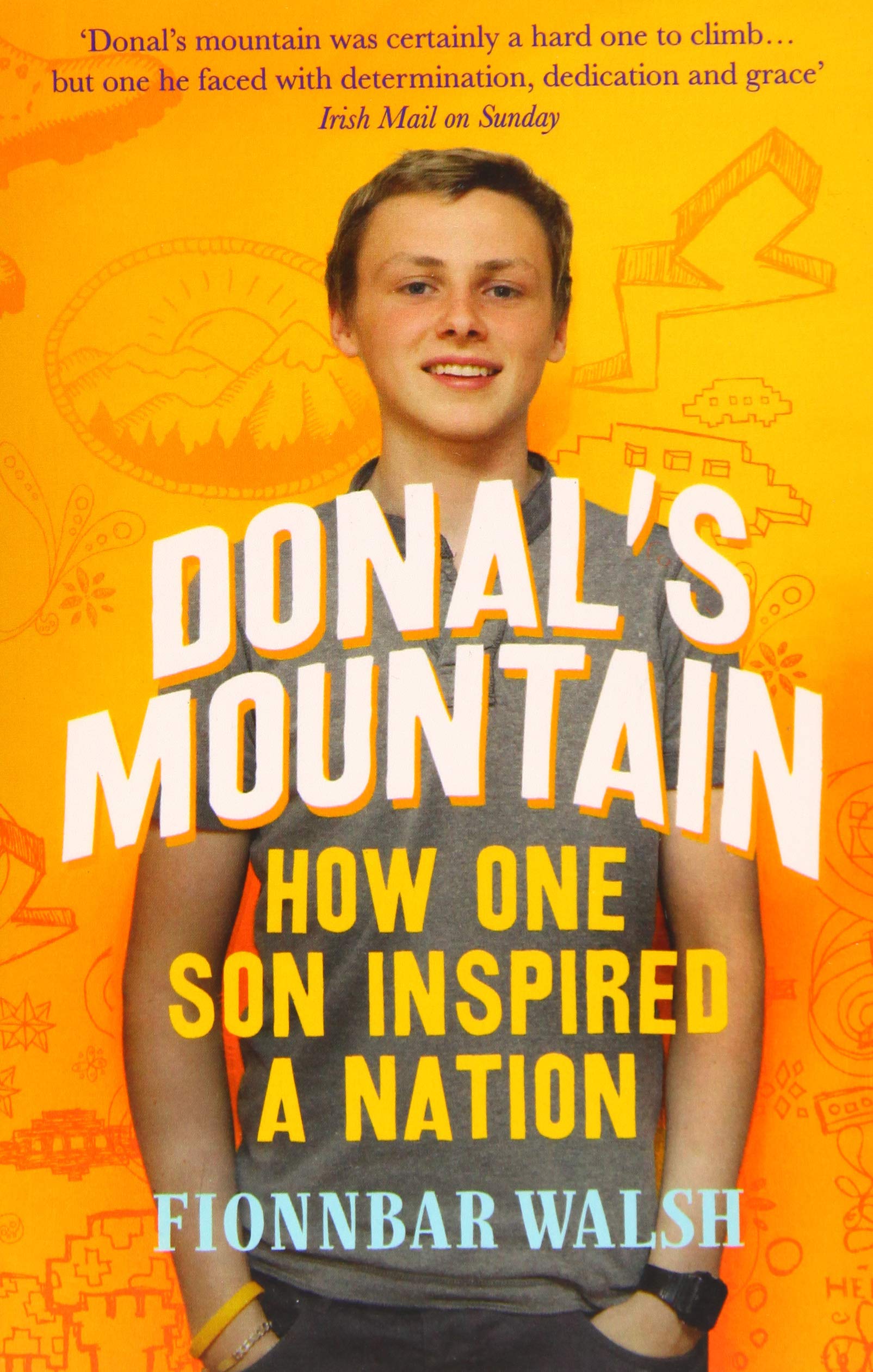 Donal's Mountain: How One Son Inspired a Nation Art & Literature
