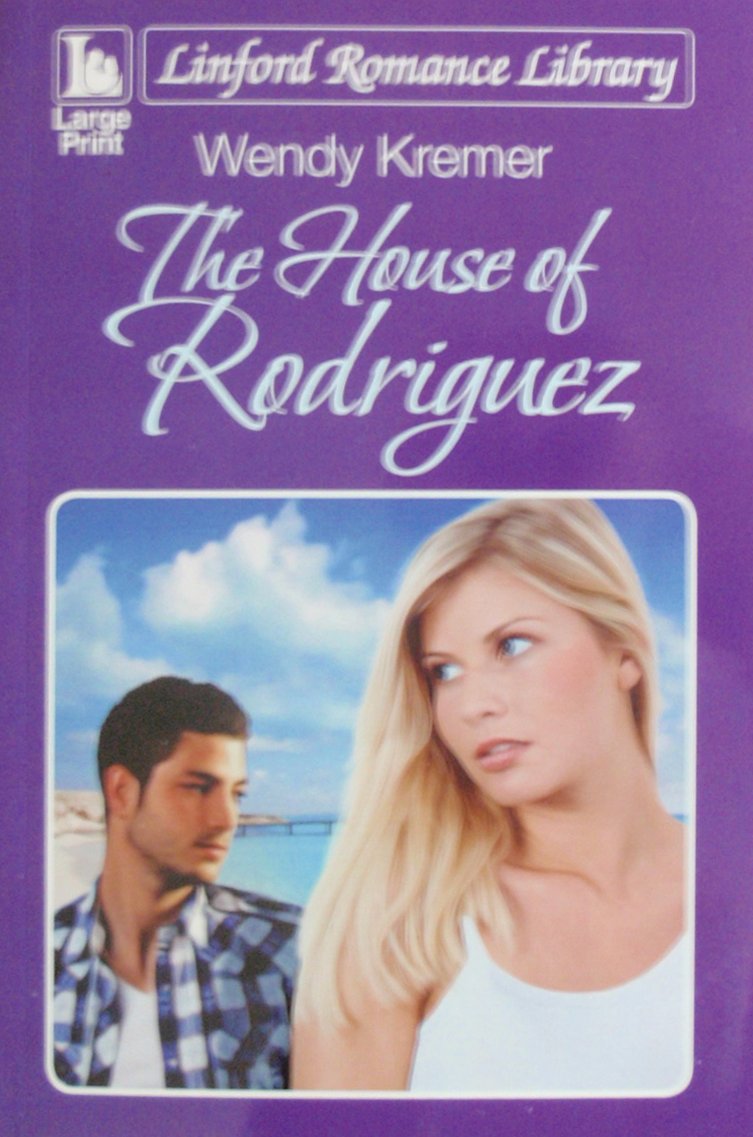 The House of Rodriguez (Linford Romance Library) Contemporary Romance